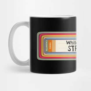 While You Were Streaming - A Retro Rewind Mug